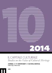 Il Capitale Culturale. Studies on the Value of Cultural Heritage, n. 10/2014